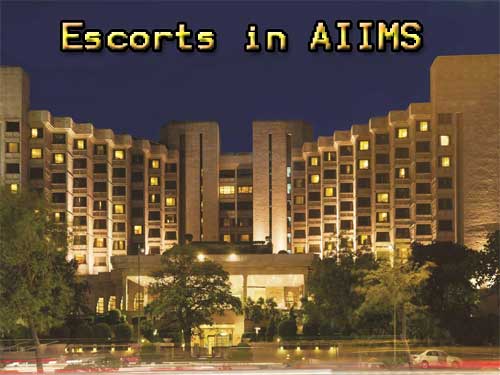 Female escorts AIIMS